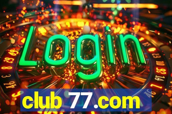 club 77.com